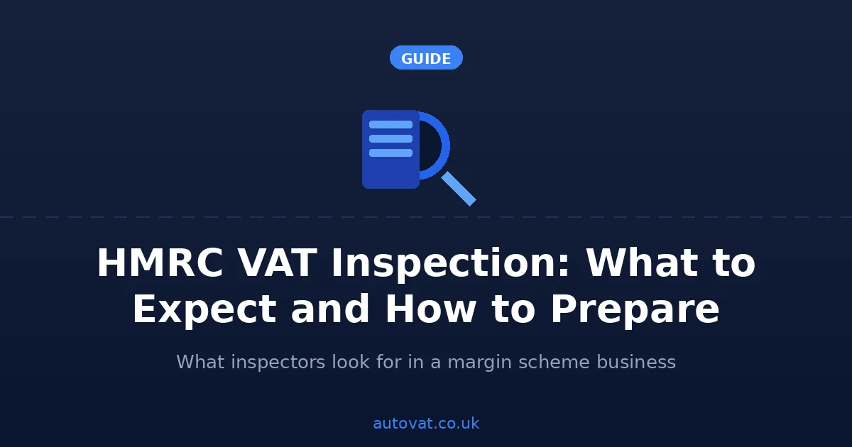 HMRC VAT Inspection: What to Expect and How to Prepare — AutoVAT
