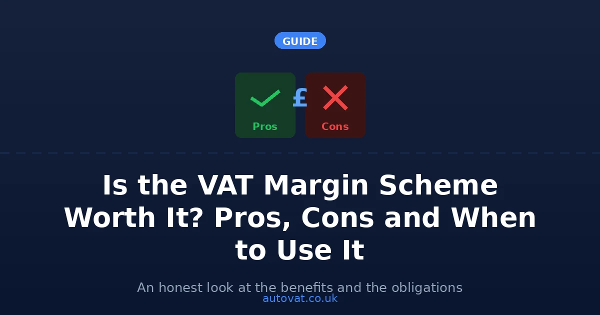 Is the VAT Margin Scheme Worth It? Pros, Cons and When to Use It — AutoVAT