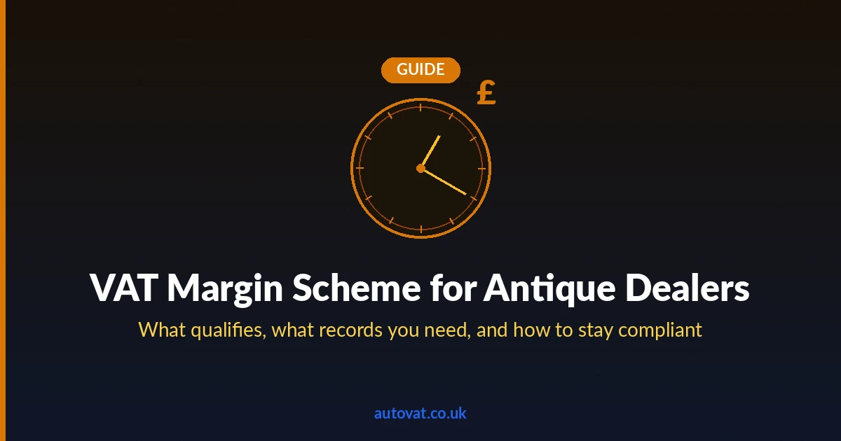 VAT Margin Scheme for Antique Dealers — AutoVAT Guide