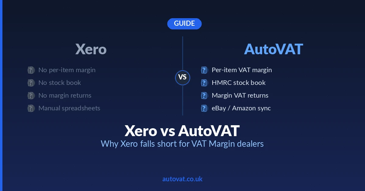 Xero vs AutoVAT for VAT Margin Scheme Dealers